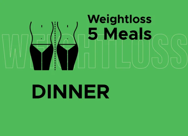 Weight Loss: Dinner (5 Meals)