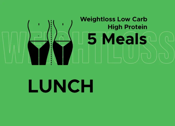 Weight Low Carbs and High Protein: Lunch (5 Meals)